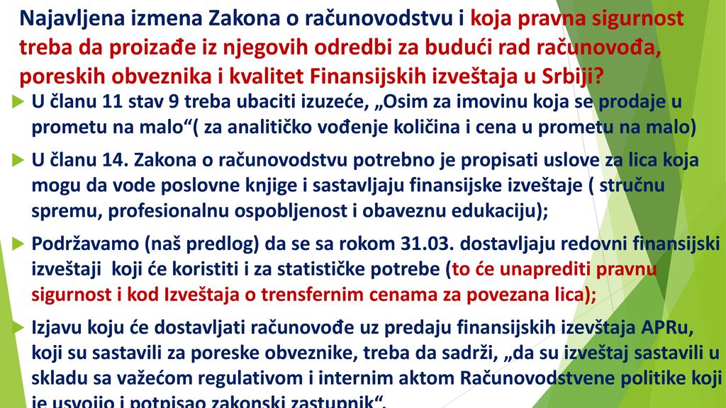 Najavljena izmena Zakona o računovodstvu i koja pravna sigurnost treba da proizađe iz njegovih odredbi za budući rad računovođa, poreskih obveznika i kvalitet Finansijskih izveštaja u Srbiji