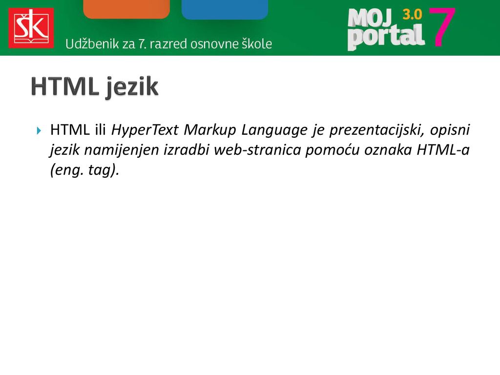 HTML jezik HTML ili HyperText Markup Language je prezentacijski, opisni jezik namijenjen izradbi web-stranica pomoću oznaka HTML-a (eng.