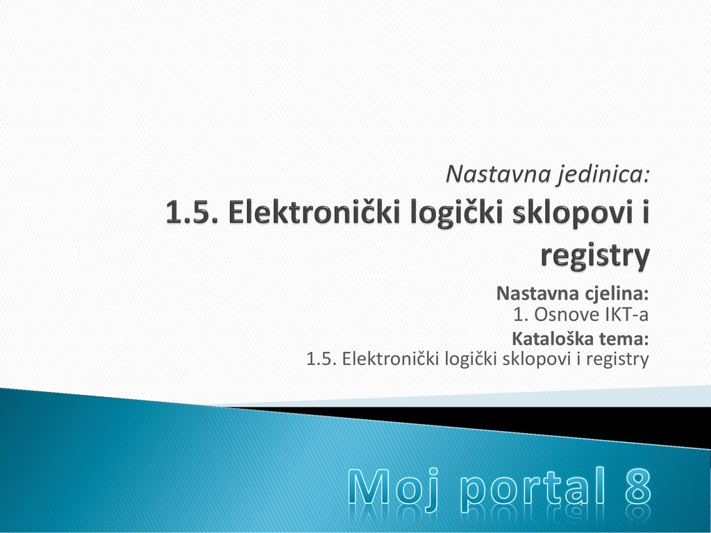 Nastavna jedinica: 1.5. Elektronički logički sklopovi i registry