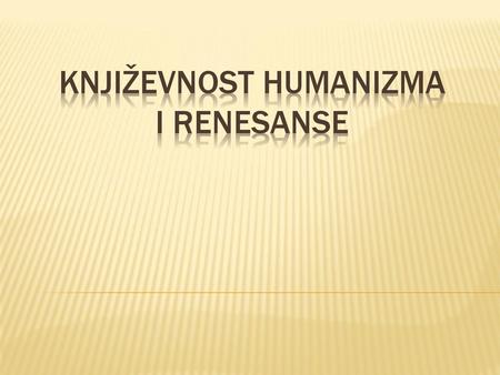 Književnost humanizma i renesanse