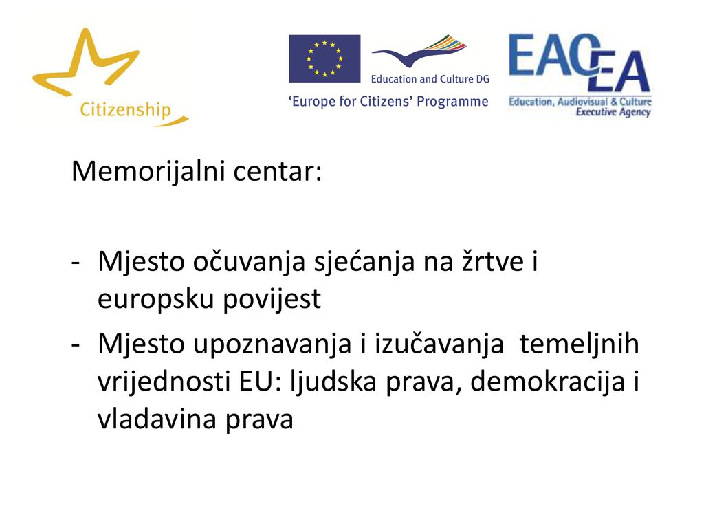 Memorijalni centar: Mjesto očuvanja sjećanja na žrtve i europsku povijest.