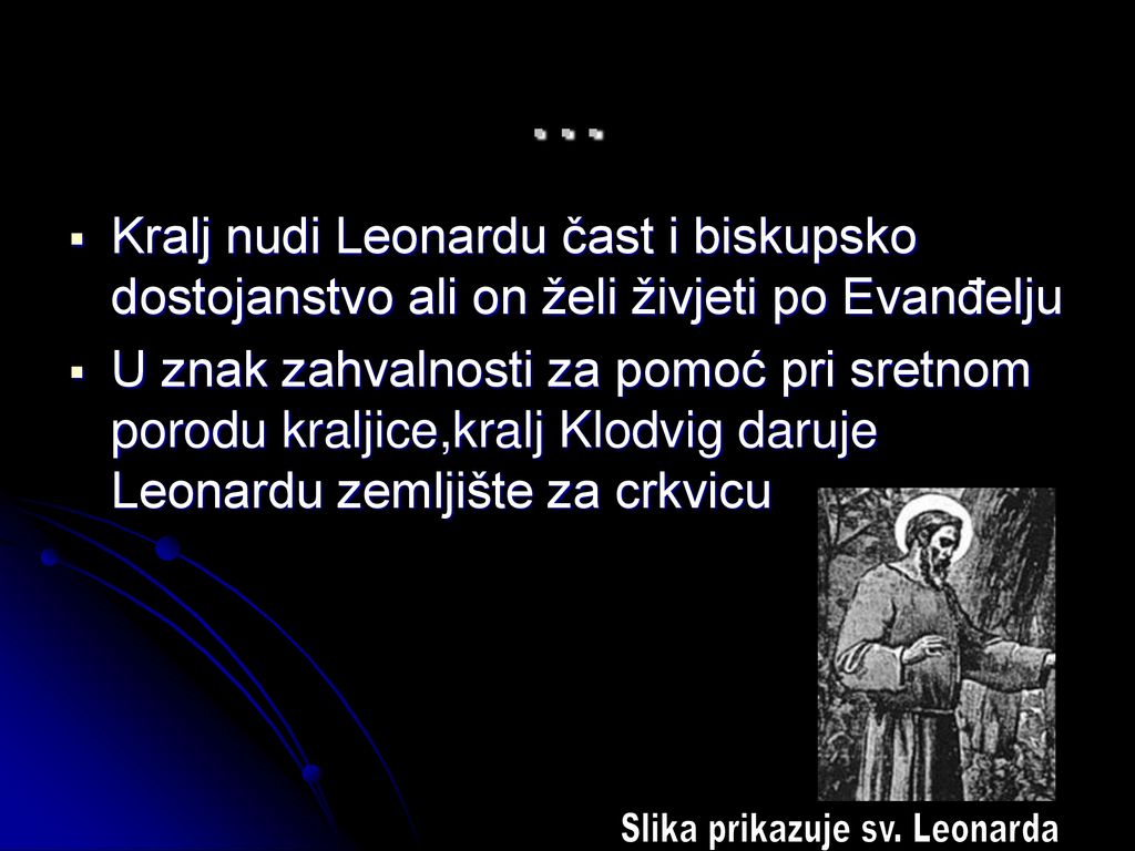 Slika prikazuje sv. Leonarda