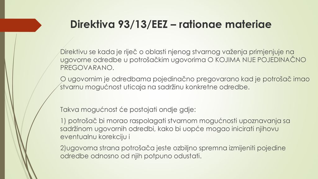 Direktiva 93/13/EEZ – rationae materiae