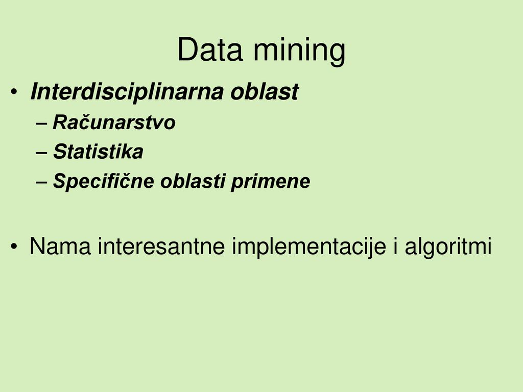 Data mining Interdisciplinarna oblast