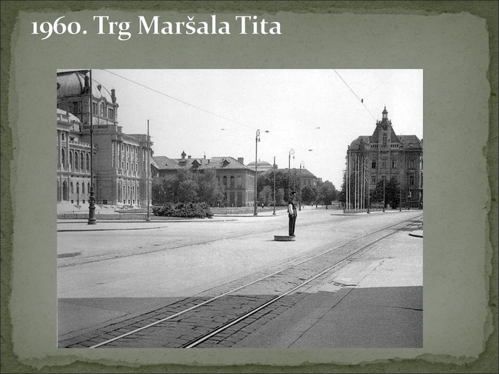 1960. Trg Maršala Tita