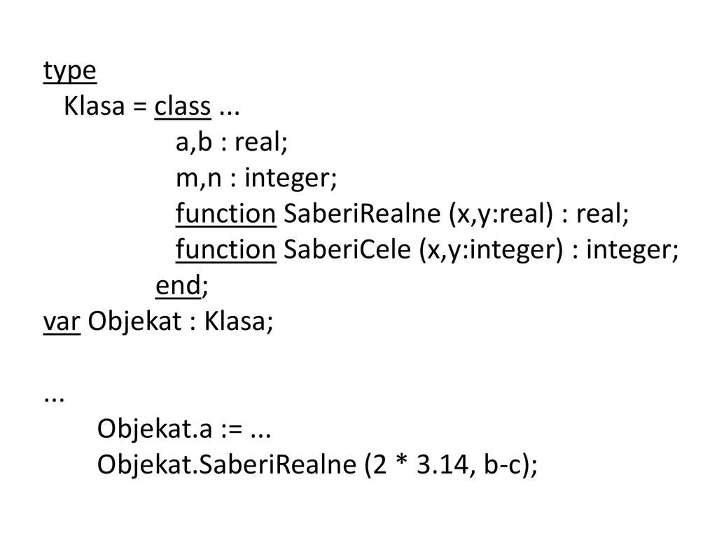 type Klasa = class ...
