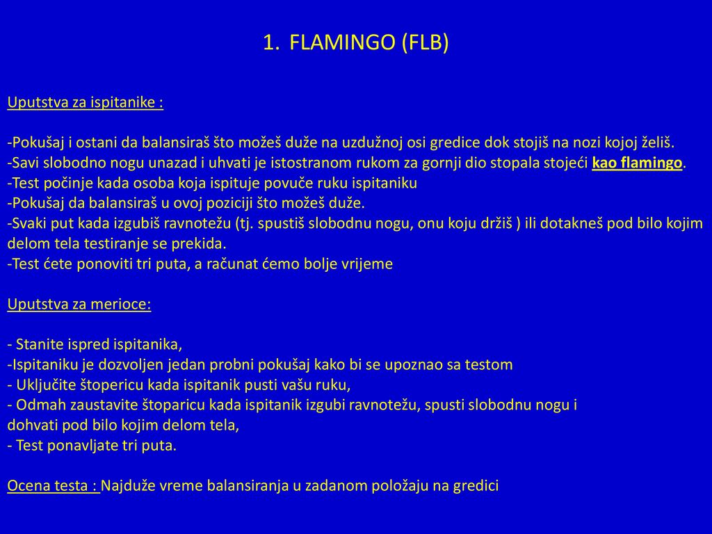 FLAMINGO (FLB) Uputstva za ispitanike :