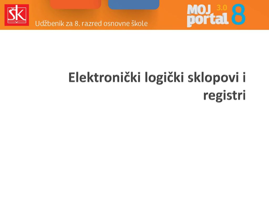 Elektronički logički sklopovi i registri