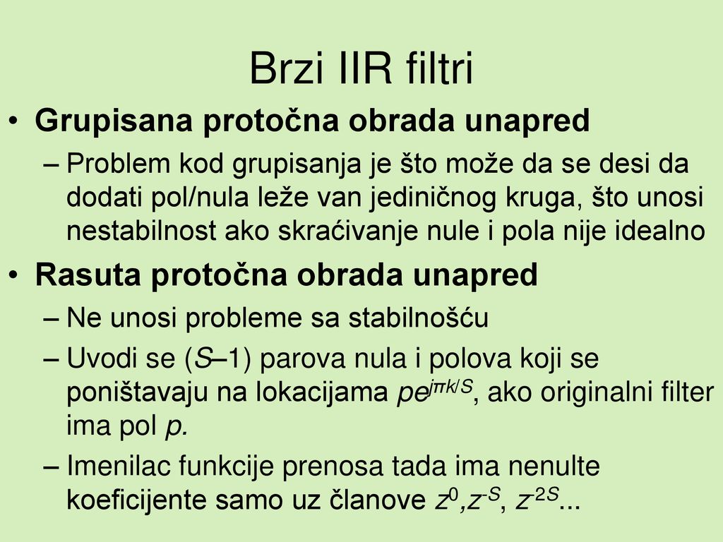 Brzi IIR filtri Grupisana protočna obrada unapred