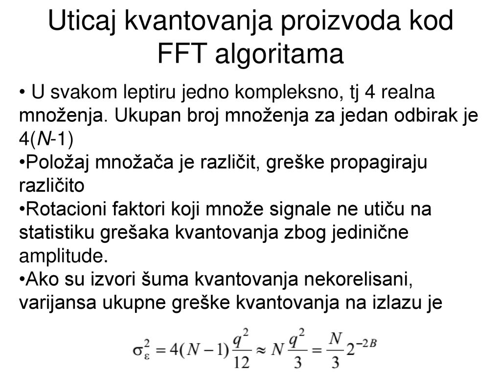 Uticaj kvantovanja proizvoda kod FFT algoritama