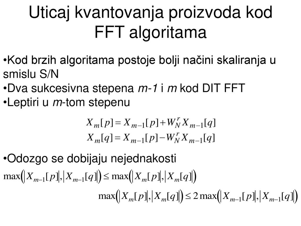 Uticaj kvantovanja proizvoda kod FFT algoritama