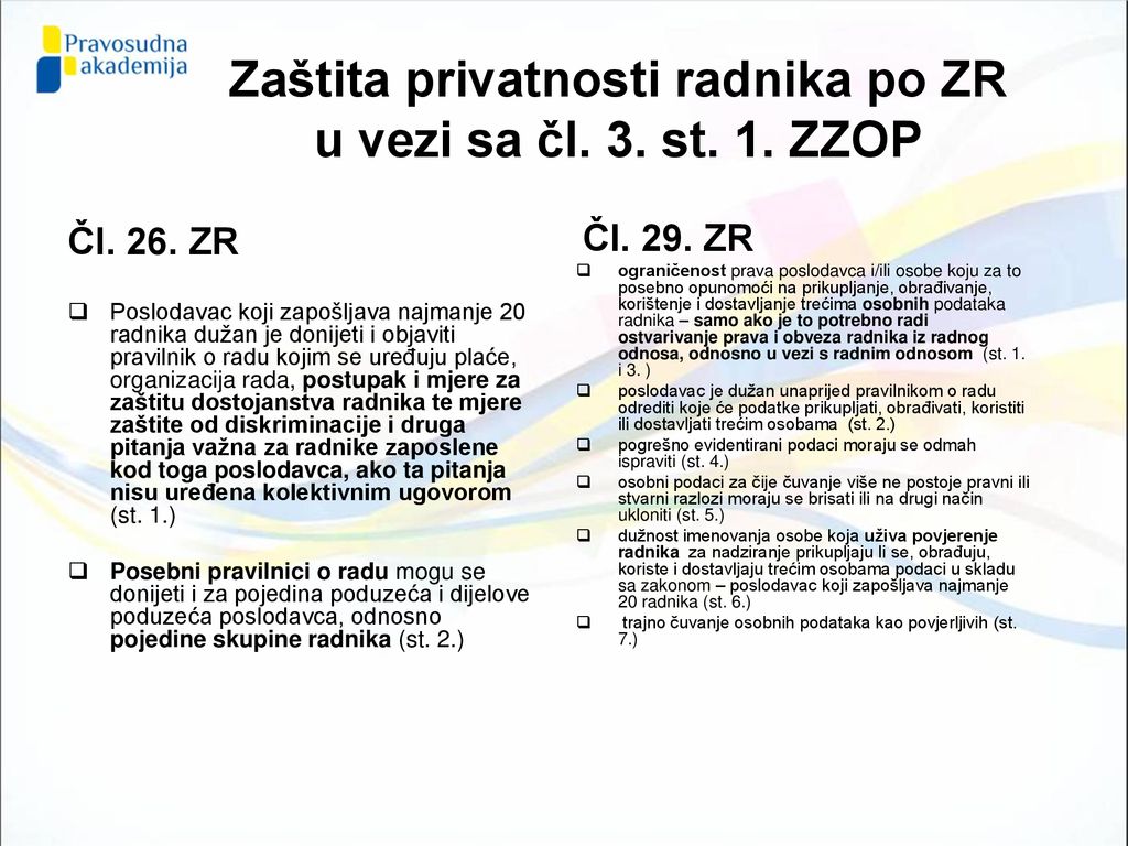 Zaštita privatnosti radnika po ZR u vezi sa čl. 3. st. 1. ZZOP