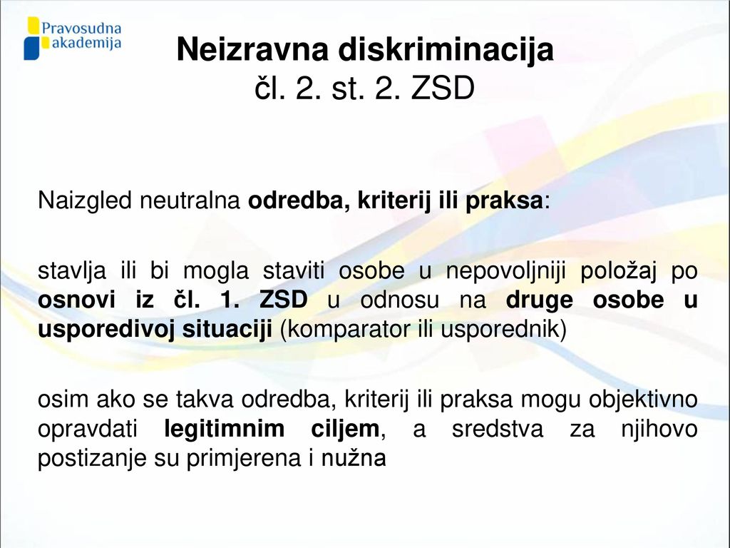 Neizravna diskriminacija čl. 2. st. 2. ZSD