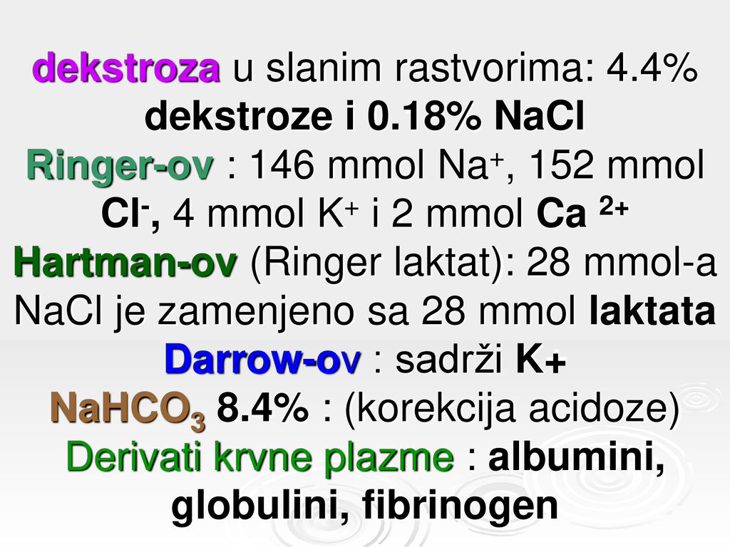 dekstroza u slanim rastvorima: 4. 4% dekstroze i 0