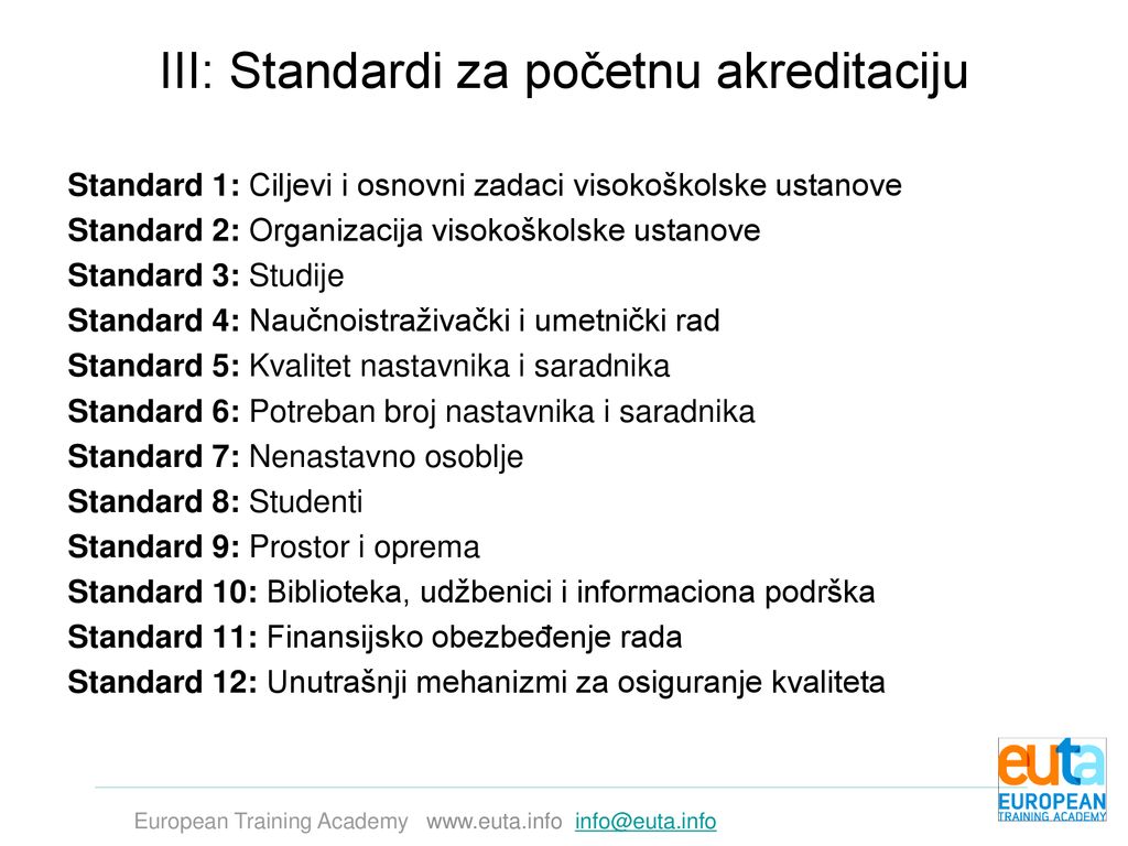 III: Standardi za početnu akreditaciju