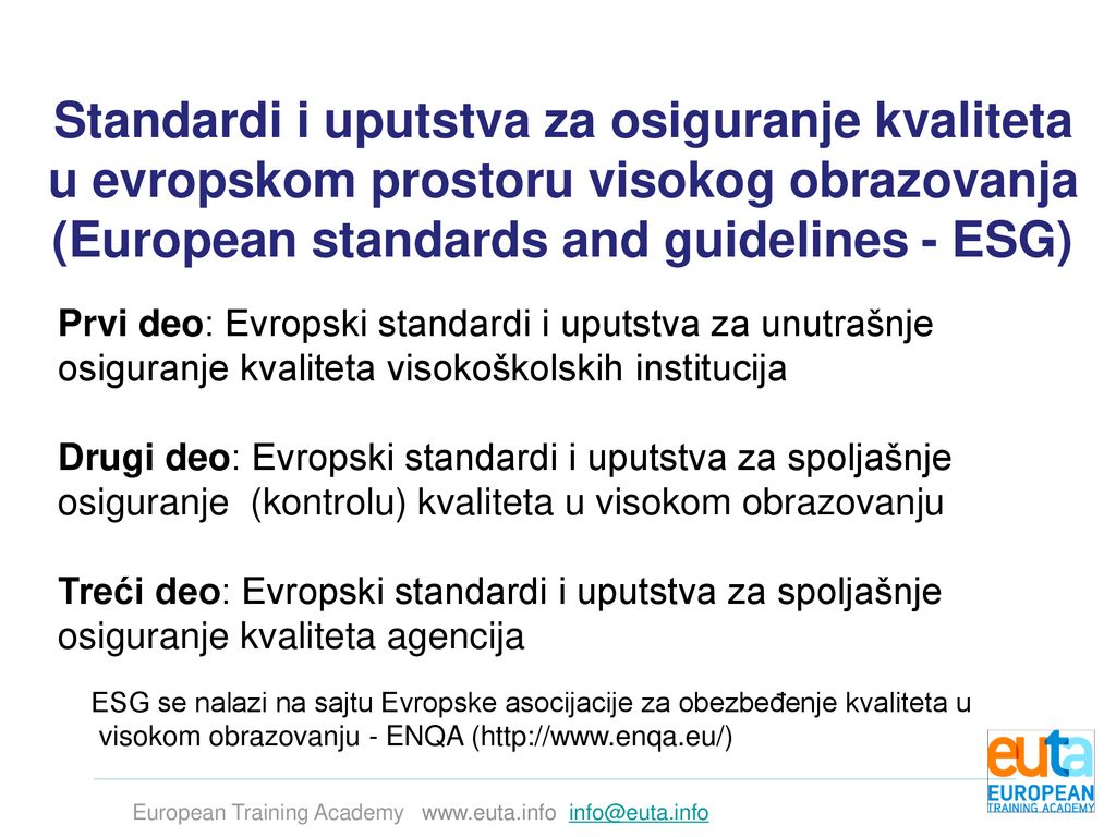 Standardi i uputstva za osiguranje kvaliteta u evropskom prostoru visokog obrazovanja (European standards and guidelines - ESG)