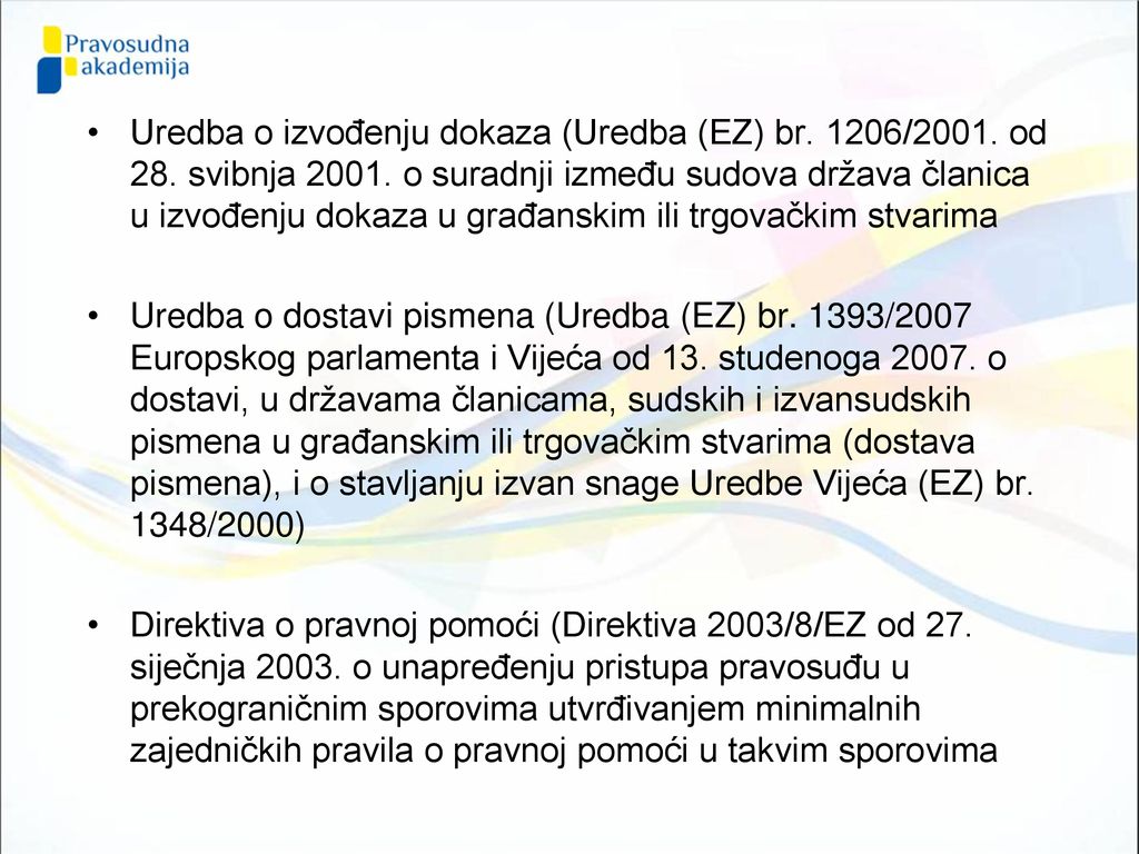 Uredba o izvođenju dokaza (Uredba (EZ) br. 1206/2001. od 28