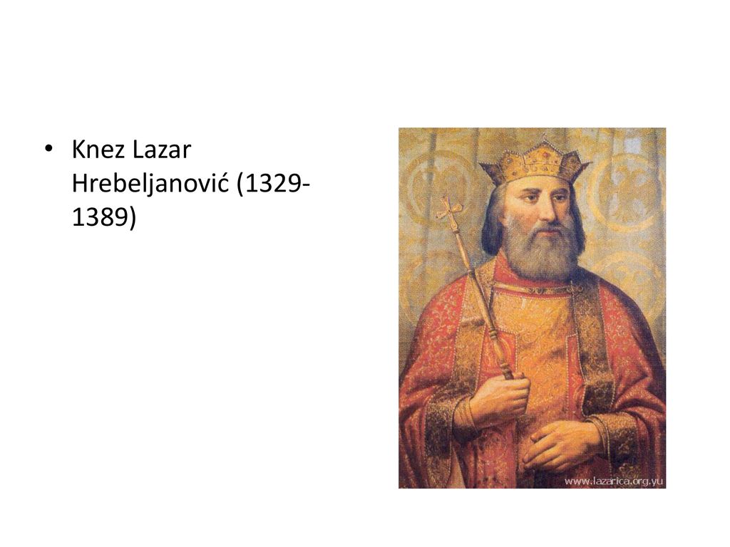 Knez Lazar Hrebeljanović ( )