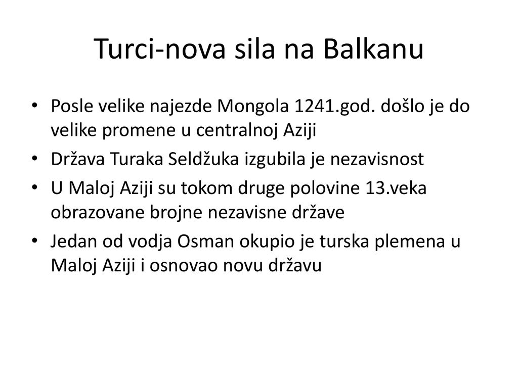 Turci-nova sila na Balkanu