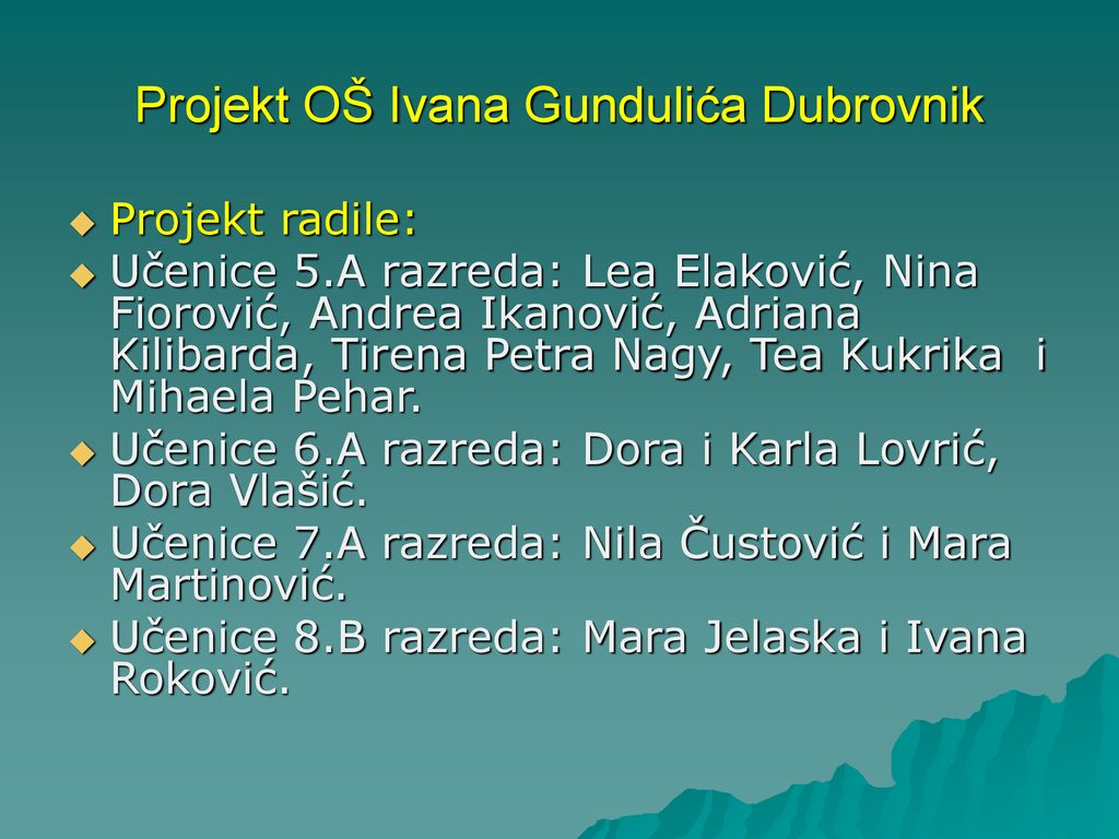Projekt OŠ Ivana Gundulića Dubrovnik