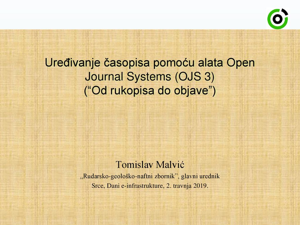 Uređivanje časopisa pomoću alata Open Journal Systems (OJS 3) ( Od rukopisa do objave )