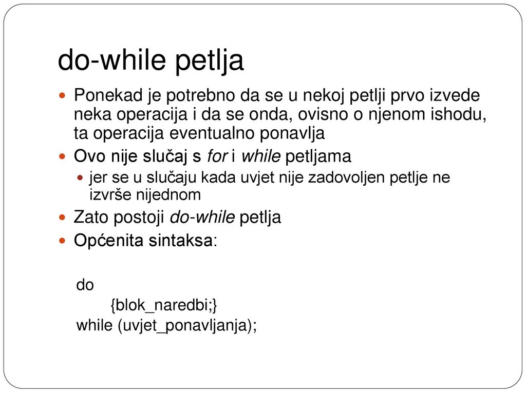 do-while petlja