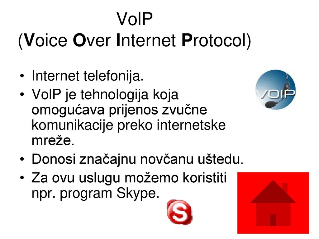 VolP (Voice Over Internet Protocol)