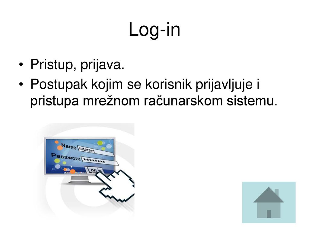 Log-in Pristup, prijava.