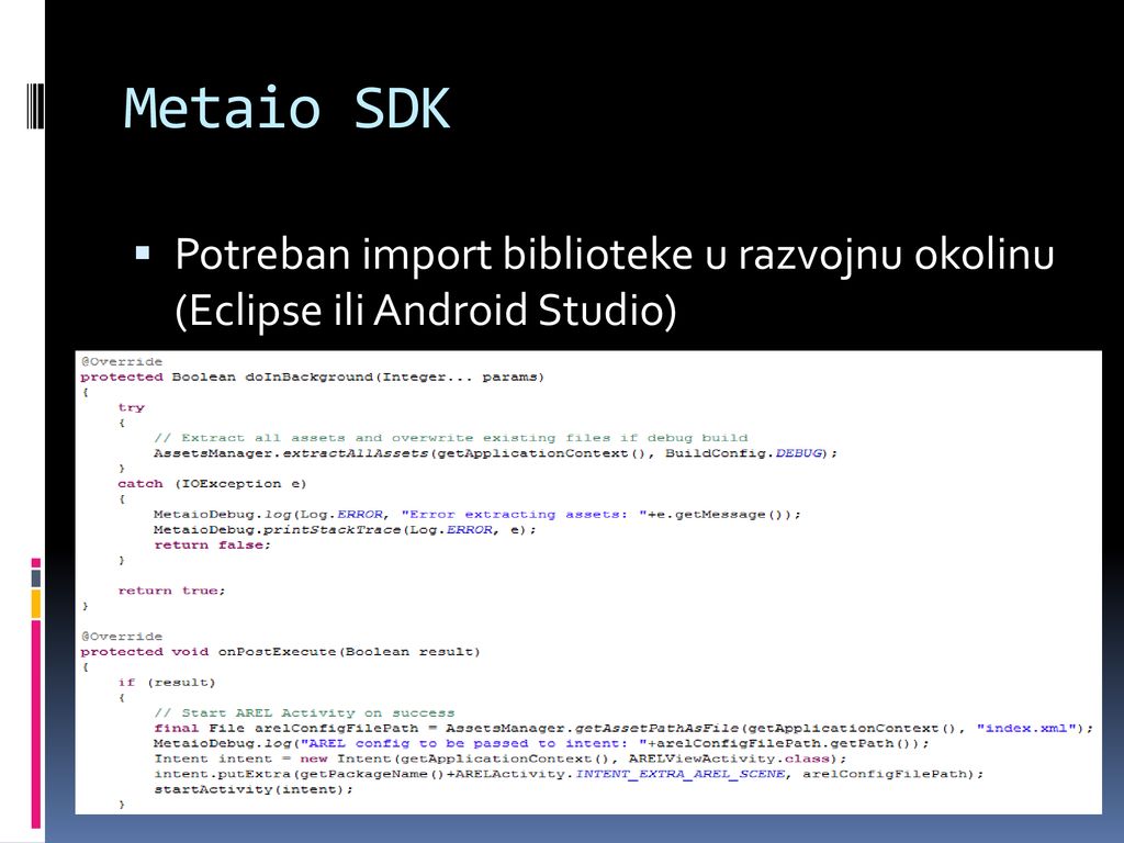 Metaio SDK Potreban import biblioteke u razvojnu okolinu (Eclipse ili Android Studio)