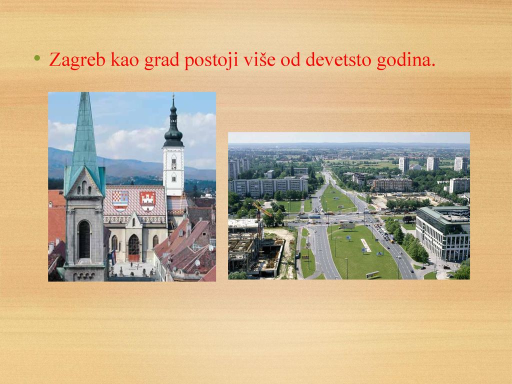 Zagreb kao grad postoji više od devetsto godina.
