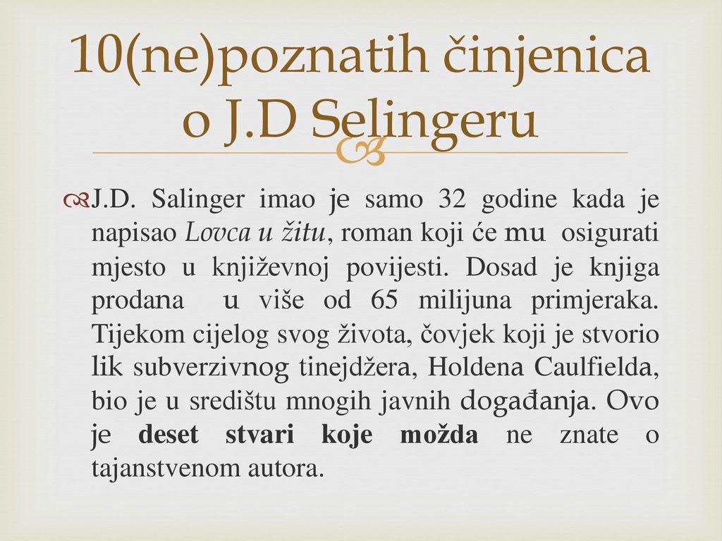 10(ne)poznatih činjenica o J.D Selingeru