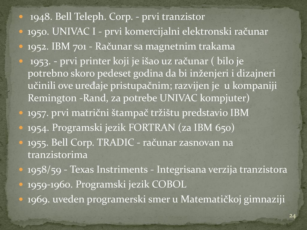 1948. Bell Teleph. Corp. - prvi tranzistor