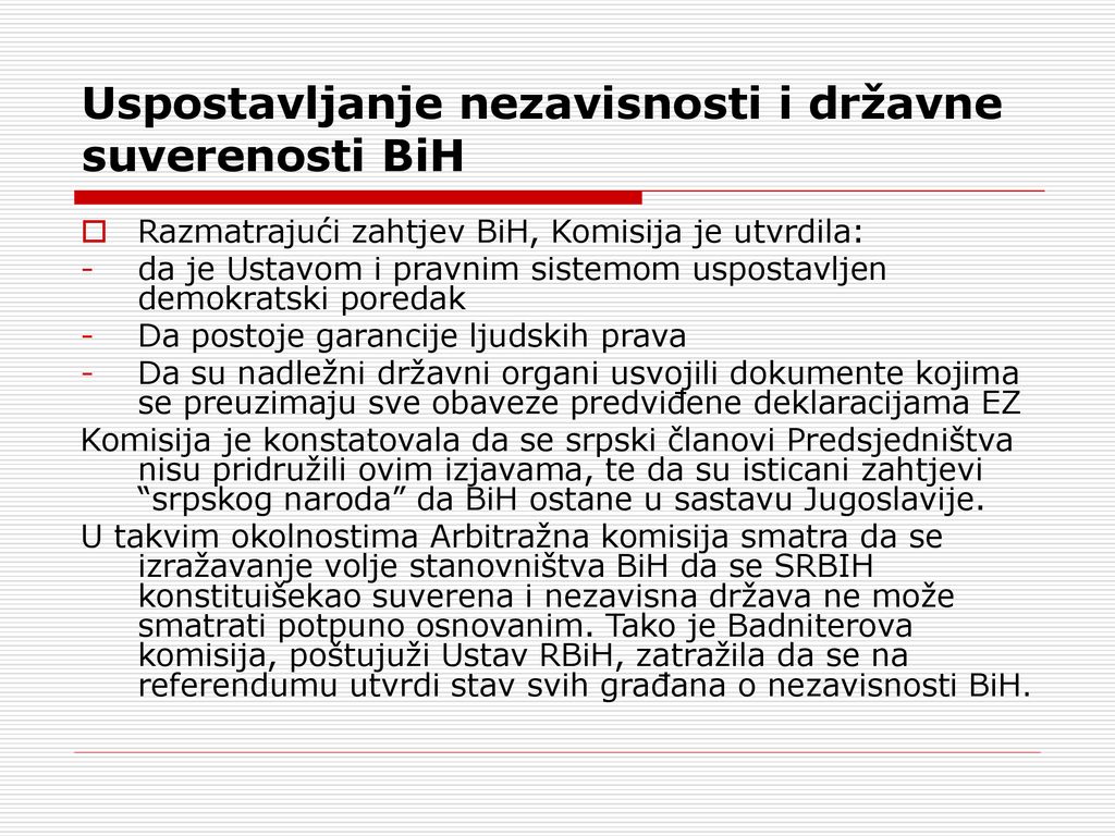 Uspostavljanje nezavisnosti i državne suverenosti BiH