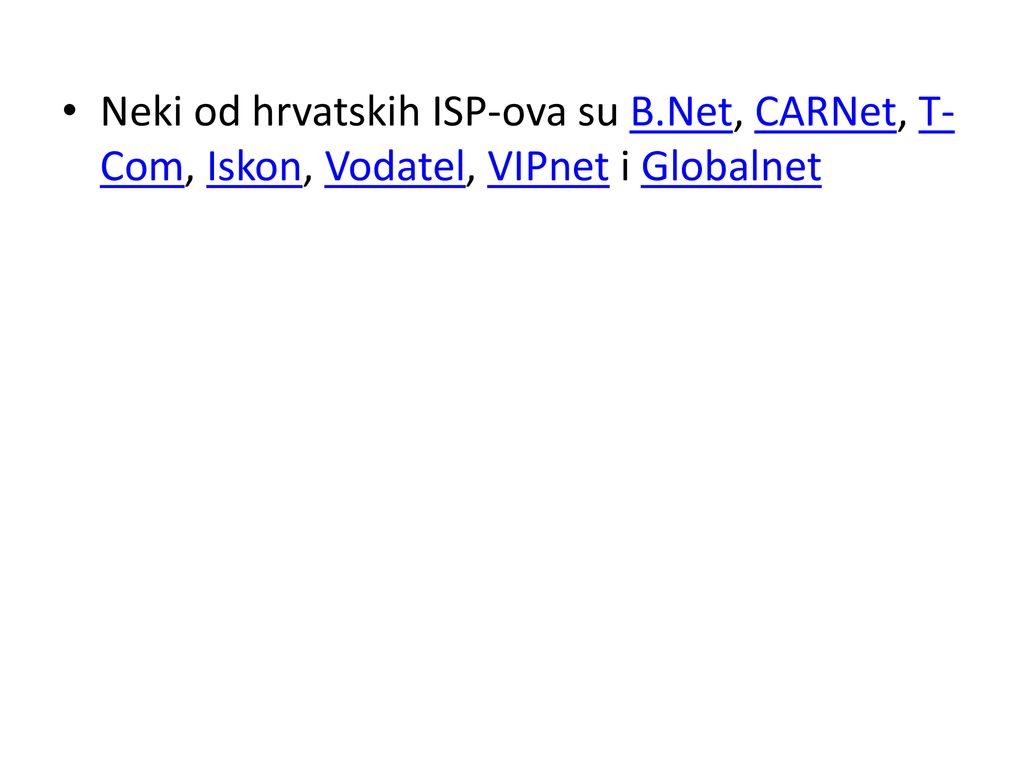 Neki od hrvatskih ISP-ova su B