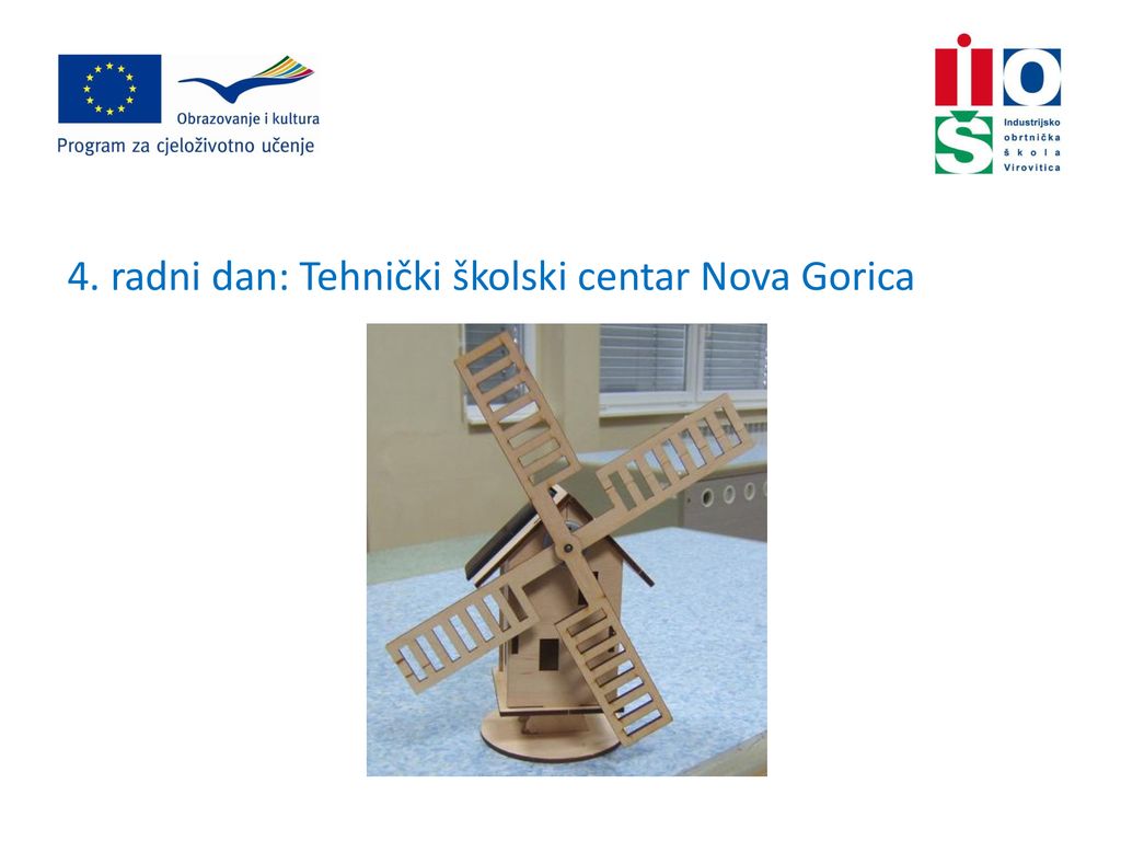 4. radni dan: Tehnički školski centar Nova Gorica