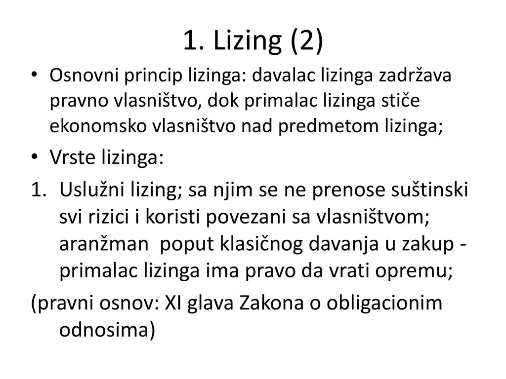 1. Lizing (2) Vrste lizinga: