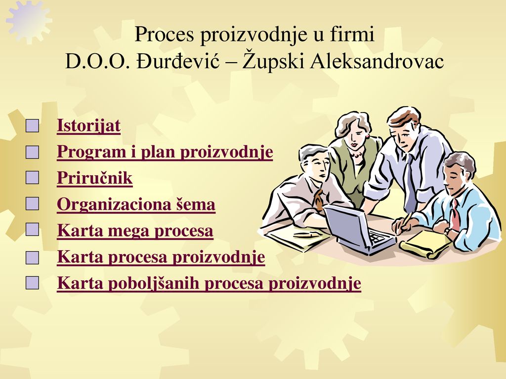Proces proizvodnje u firmi D.O.O. Đurđević – Župski Aleksandrovac