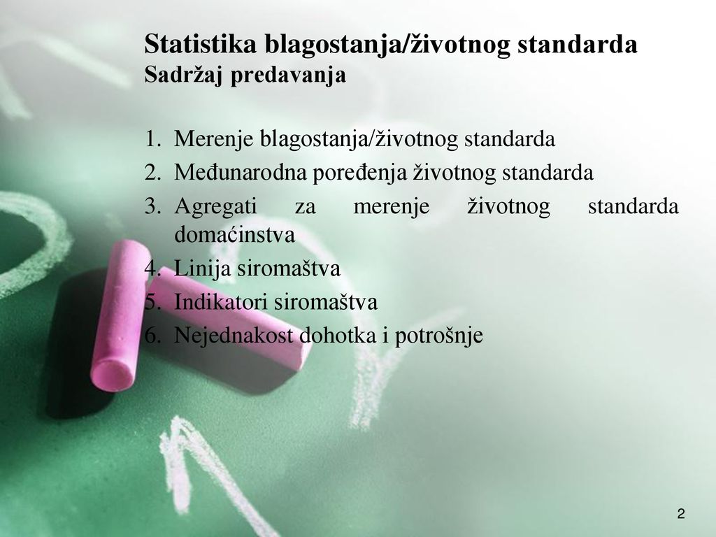 Statistika blagostanja/životnog standarda Sadržaj predavanja