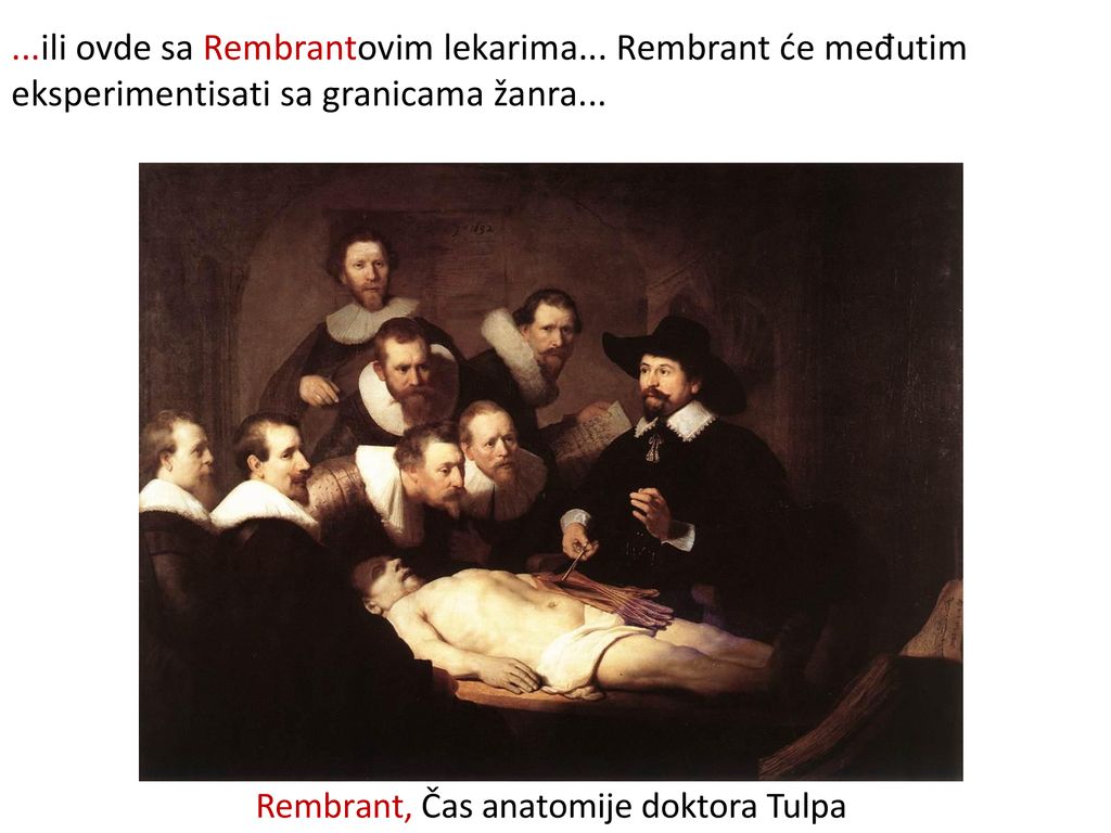 Rembrant, Čas anatomije doktora Tulpa