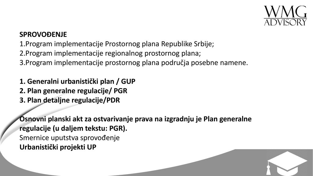 SPROVOĐENJE 1.Program implementacije Prostornog plana Republike Srbije; 2.Program implementacije regionalnog prostornog plana;
