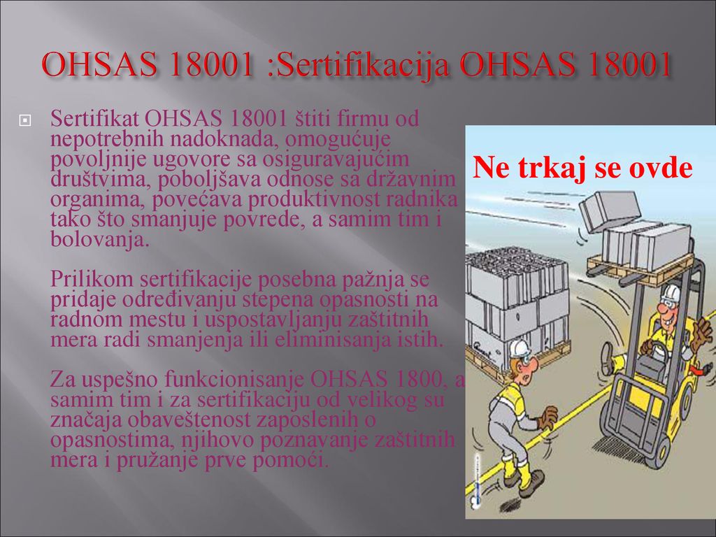 OHSAS :Sertifikacija OHSAS 18001