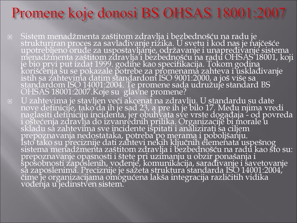Promene koje donosi BS OHSAS 18001:2007