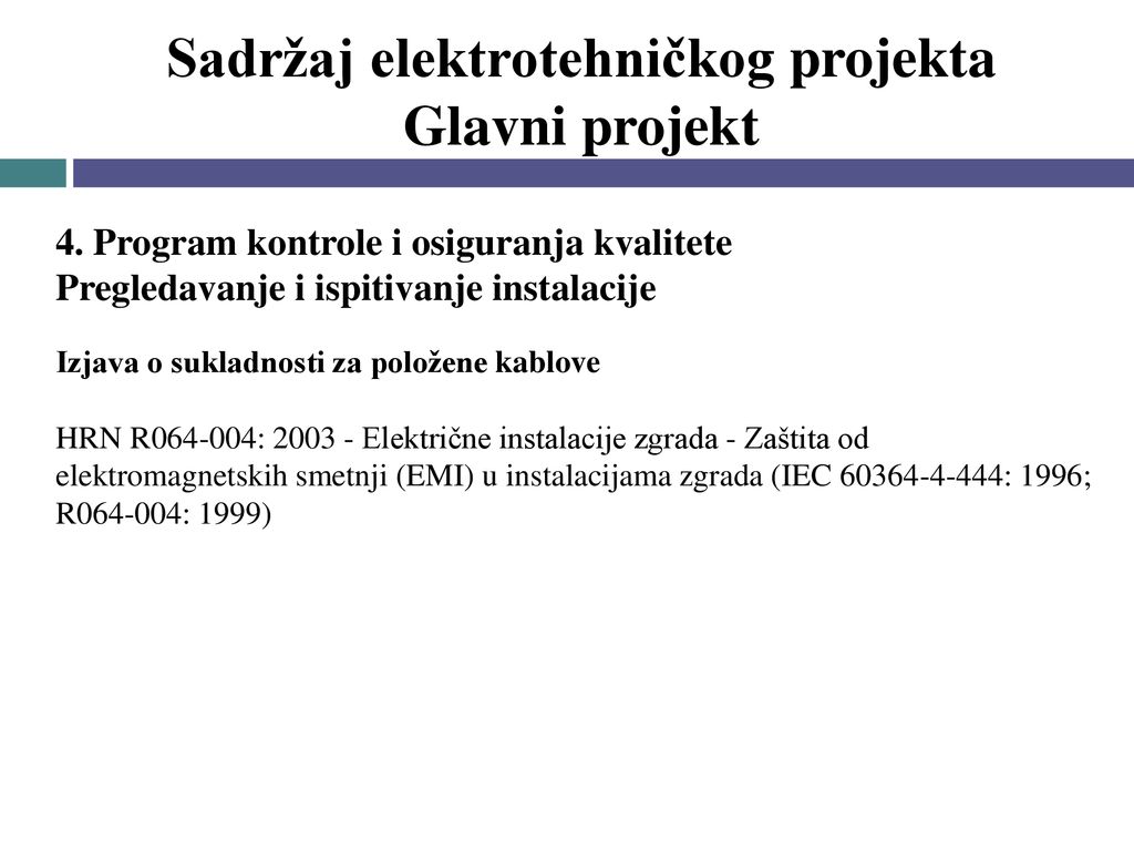 Sadržaj elektrotehničkog projekta Glavni projekt