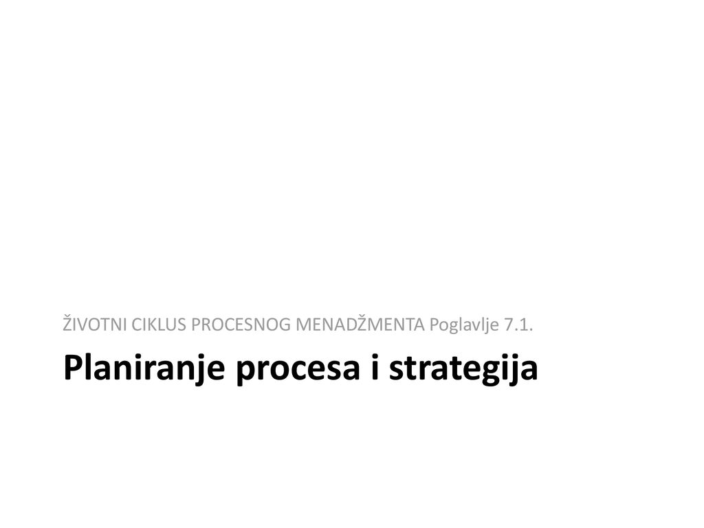 Planiranje procesa i strategija
