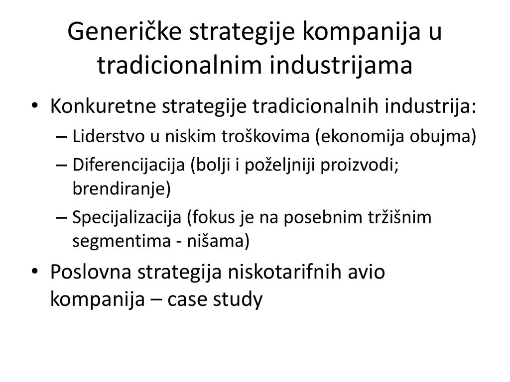 Generičke strategije kompanija u tradicionalnim industrijama
