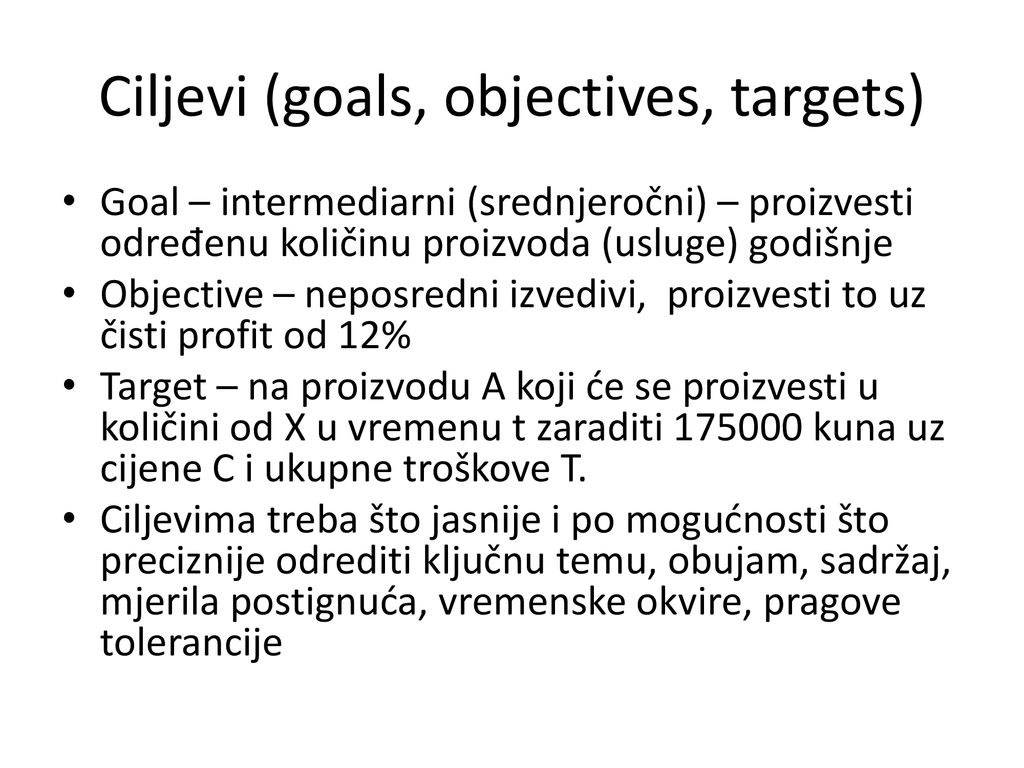 Ciljevi (goals, objectives, targets)