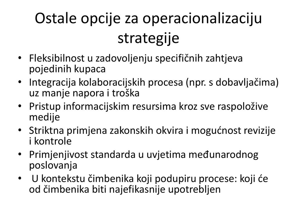 Ostale opcije za operacionalizaciju strategije