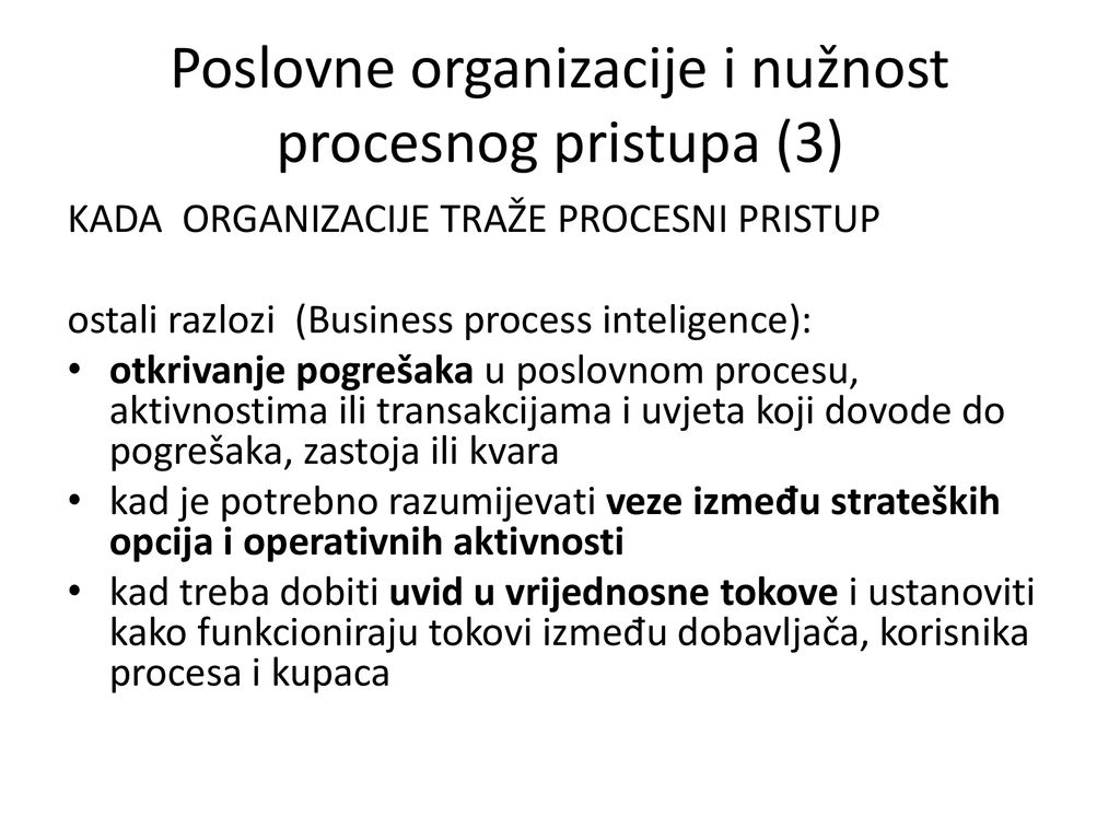 Poslovne organizacije i nužnost procesnog pristupa (3)