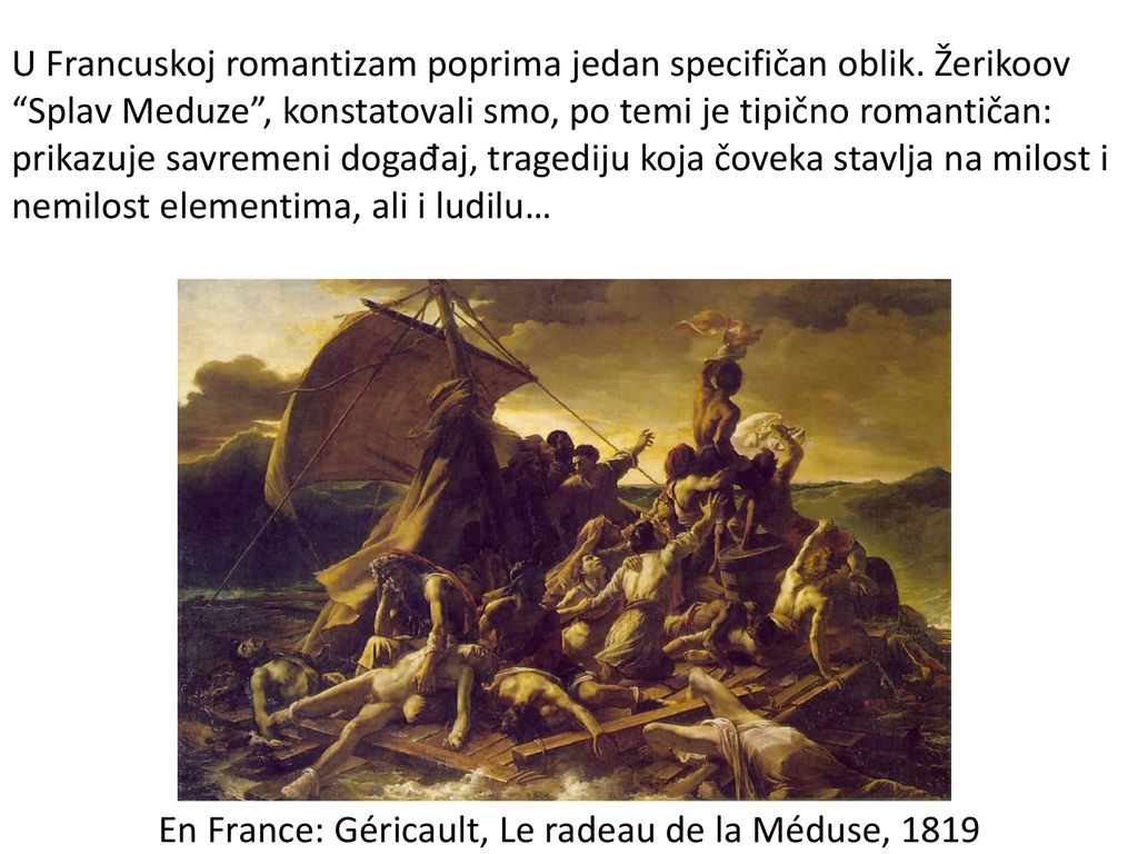 En France: Géricault, Le radeau de la Méduse, 1819