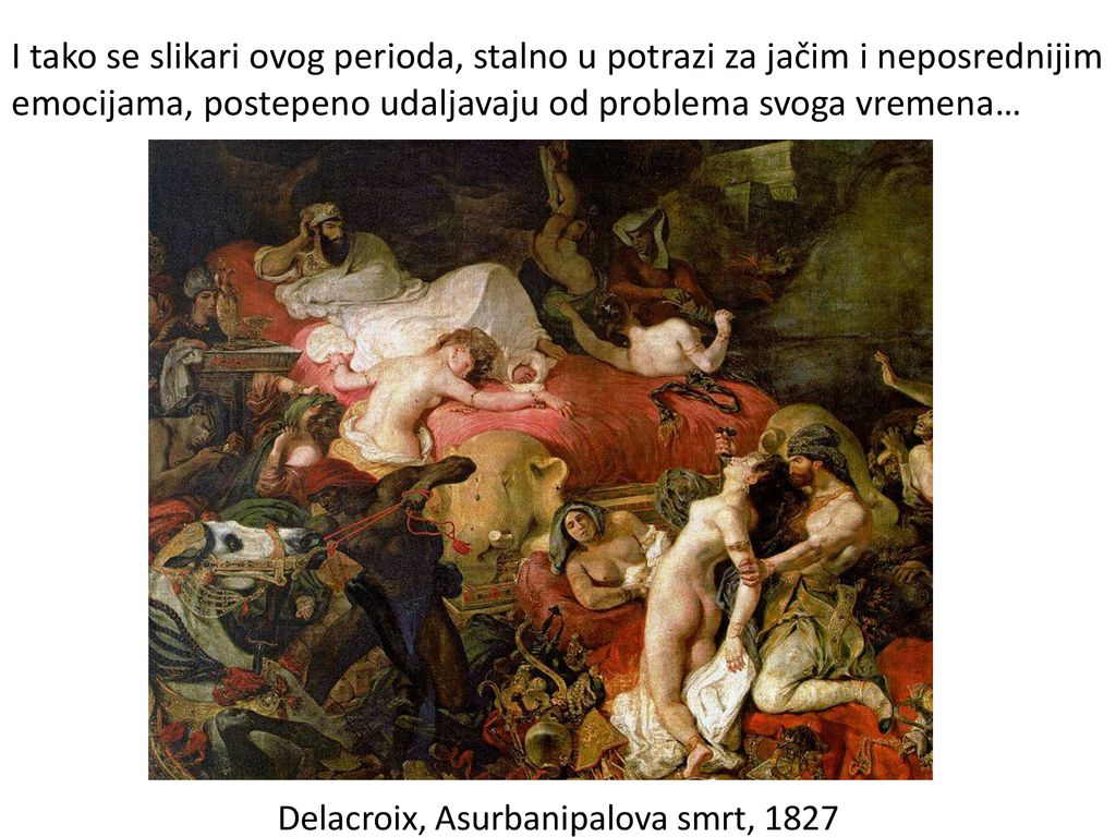 Delacroix, Asurbanipalova smrt, 1827